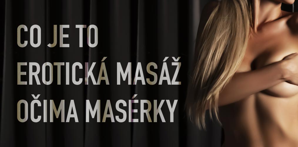 CO je to erotická masáž?