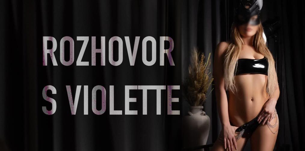 Exkluzivní rozhovor s Violette